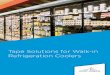 Tape Solutions for Walk-in Refrigeration Coolers (BRO) | Saint … · Tape Solutions for Walk-in Refrigeration Coolers Saint-Gobain has developed a range of Norseal® gasketing materials
