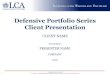 Defensive Portfolio Series - Lindner Capital€¦ · 23 Fiduciary Practices defined by the Prudent Practices for Investment Stewards handbook. Certification for Global Fiduciary 