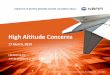 High Altitude Concerns · High Altitude Concerns 40,000’ (41,000’) Typical Aircraft Flight Manuals 5 To what altitude may you fly with CREW on EROS oxygen masks (continuous use)?