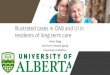 Illustrated cases in OAB and UI in residents of long term care...Doreen is 83 years old. She has had “many years” of urinary frequency and 2 years at least of urinary urgency and