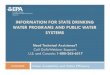INFORMATION FOR STATE DRINKING WATER ......Indian tribes, and EPA Regions. The statutory provisions and EPA regulations described in this document contain legally binding requirements