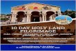 d2y1pz2y630308.cloudfront.net€¦ · unforgettable Mass near the shores of the Sea of Galilee at the Primacy or Mt. of the Beatitudes. In the afternoon we visit Caesarea Philippi,