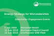 Energy Strategy for Worcestershire - Sustainability West Midlands · 2018. 7. 20. · •May / June –Project inception and evidence gathering •July –Initial findings / stakeholder