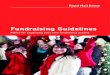 Fundraising Guidelines - Royal Mail · Royal Mail Group is not a charity fundraising organisation. However, Royal Mail does encourage its employees to raise money for charities and