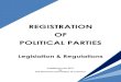 REGISTRATION OF POLITICAL PARTIES · The Political Parties Registration Regulations, 2017 Forms Application for Registration of a Political Party Voluntary Declaration of (President