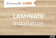 Laminate floor “UNIX” - Sj-Sourcingsjsourcing.com/pdt/laminate-installation.pdf · 2017. 3. 10. · - จำนวนไมพ้ื้นด้ำนกวำ้ง = 3.5 / 0.192