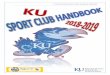 University of Kansas Sport Clubs Handbook 2018-2019 · University of Kansas Sport Clubs Handbook 2018-2019 3 DUES..... 15