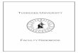 TUSKEGEE UNIVERSITY...1 PREFACE This Handbook is designed to provide faculty members at Tuskegee University basic information regarding their employment at the University. The handbook