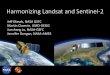 Harmonizing Landsat and Sentinel-2web.natur.cuni.cz/gis/lucc/wp-content/uploads/2016/... · NEX WEB Server imagery Data Inge s t USGS L1 T/L1 C S R P roe c e s s ing & C ompos ition
