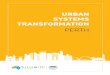 URBAN SYSTEMS TRANSFORMATION · in the world, with 89% of the population living in urban areas (UNDESA, 2014) and 67% living in the capital cities. Australia’s estimated resident