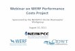 Intro Webinar on WERF Costs Project - NEIWPCC · 2018. 2. 15. · Webinar Agenda 1:00 to 3:00 PM • Welcome and Introductions –Tom Groves, NEIWPCC • Tools and Materials Available