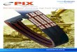 PIX-Terminator (Heavy-duty, High Power Wrap Belts)...PIX-Terminator is a latest evolution in power transmission technology with the help of Dry Cover Belts. For ® ultimate performance