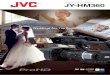 HD Memory Card Camera Recorder JY-HM360 - JVC · 2020. 2. 17. · All screen pictures in this brochure are simulated. Simulated pictures. The values for weight and dimensions are
