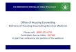 Housing Counseling Webinar: Delivering Housing Counseling ... · Most Common Findings • General –Missing file documentation, e.g. action plan, ... –Reverse Mortgage 9/21/2015
