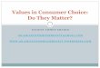 Values in Consumer Choice: Do They Matter? · 2020. 7. 15. · Introduction Gowdy & Mayumi (2001) correctly argue that monotonicity axiom is irrelevant in environment goods where