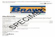 SPECIMEN - FBN · Brawl must be used only in accordance with directions on this label or in separately published EPA accepted supplemental labeling for this product. Do not apply