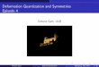Deformation Quantization and Symmetries Episode 4homepages.ulb.ac.be/~sgutt/DQWurzOct2019Lect4.pdf · Quantum reduction : reduction is a construction in classical mechanics with symmetries
