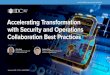 Accelerating Transformation with Security and Operations ......3 Accelerating Transformation with Security and Operations Collaboration Best Practices IDC InfoBrief, sponsored by SolarWinds