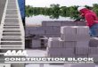 CONSTRUCTION BLOCK - hw.menardc.com · CONSTRUCTION BLOCK Revised: May 2015. 2 General Information Midwest Manufacturing wants to be your one-stop supplier for construction blocks