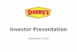 DENN Investor Presentation for December 2014s21.q4cdn.com/520529061/files/doc_presentations/2014/DENN_Inve… · Q3 2011 Q4 2011 Q1 2012 Q2 2012 Q3 2012 Q4 2012 Q1 2013 Q2 2013 Q3