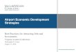 Airport Economic Development Strategies Click to edit ...media.mcguirewoods.com/...Development-Strategies.pdf · Airport Economic Development Strategies Best Practices for Attracting