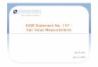 FASB Statement No. 157 – Fair Value Measurements 157...These valuation adjustments include, but are not limited to, material changes in a company’s operations and or financial