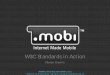 W3C Standards in ActionMobile data Apple n" ot a dav this year to back _ of believe the ore the growth the idea ot a gee doing t. -Oh. rne one dev.mobi blogs dation searcn stir web