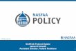 NASFAA Federal Update Jesse O’Connell Assistant Director ... · –House and Senate each draft a Budget Resolution –Each of 12 Appropriations Subcommittees draft bills –The