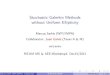 Stochastic Galerkin Methods without Uniform Ellipticity€¦ · without uniform ellipticity,Juan Galvisand Marcus Sarkis. SIAM J. Numer. Anal., Vol. 47(5), pp. 3624-3651, 2009. Regularity