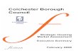 Colchester Borough Council... · market position and linkages. Chelmsford has been seen more as part of the London commuter belt, while Braintree and Colchester are within the Greater