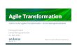 Führen in der Agilen Transformation – harte Managementarbeit · 2016. 1. 11. · Agile Transformation Führen in der Agilen Transformation –harte Managementarbeit Christoph Eckert