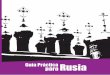 Guía Práctica Rusia para€¦ · Los productos con mayor potencial son: aceitunas preparadas o conservadas, tara en polvo, así como purés, jaleas y mermeladas. El consumo y demanda