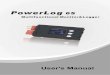 Monitor & Logger PowerLog 6S - ProgressiveRC 6S Manual.pdf · PowerLog 6S allows bidirectional current sensing, adopting 0.2 mΩ current sampling resistor with low insertion loss