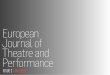 European Journal of Theatre and Performance · 2020. 5. 19. · An Interview with Shermin Langhoff REBECCA AJNWOJNER Intersectional Perspectives on Identity in Theatre ... The Life