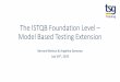 The ISTQB Foundation Level – Model Based Testing Extension...2019/07/26  · The ISTQB outlines anticipated business outcomes for its qualifications.\爀屲This qualification has