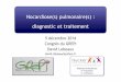 New Nocardiose(s) pulmonaire(s) : diagnostic et traitement · 2019. 10. 23. · De Nocardia aux nocardioses • Bacilles Gram-positif filamenteux • Tellurique, ubiquitaire • Végétation