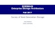 ECE590-03 Enterprise Storage Architecture Fall 2016people.duke.edu/~tkb13/courses/ece590-2017fa/slides/17-nextgen.pdf · •“Millipede memory”: Create and fill microscopic holes