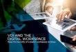 VDI AND THE DIGITAL WORKSPACE - Technology Leadership …...Hyper-converged infrastructure (HCI) solutions offer a modular approach to . building a VDI environment, which greatly simplifies