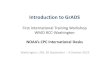Introduction to GrADS ... Summary ¢â‚¬â€œ Basic GrADS commands ¢â‚¬¢ open command opens a file (.dat) in GrADS