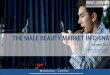 The male beauty market in China by daxue consulting...China’s e-commerce male beauty market is recovering from COVID-19 4 281 279 374 325 495 1,036 360 149 194 230 276 273 216 3,734