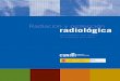Radiación y protección radiológica · • Protección radiológica: principios y medidas de protección. • Aplicaciones de las radiaciones ionizantes en: medicina, industria,