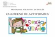 CUADERNO DE ACTIVIDADES...CUADERNO DE ACTIVIDADES 6th Community 1 1 : 1-2-d 3-b, 4-c, 5-a, 6-e. a) butcher’s shop b) grocery store c) stationery store d) bakery e) fruit and vegetables