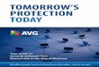 toMorroW’s protection todAY - AVG AntiVirusdownload.avg.com/filedir/atwork/pdf/AVG_UK_SMB_Brochure.pdf1 Executive Drive, 3rd Floor Chelmsford, MA 01824 USA AVG Technologies UK, Ltd