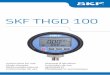 SKF THGD 100 - SKF Group homepage | SKF€¦ · EMC DIRECTIVE 2014/30/EU ... Insert two new LR6 (AA) alkaline batteries. Take care to ensure the ... DIRECTIVE CEM 2014/30/UE DIRECTIVE