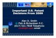 1 - Important U.S. Patent Decisions From 2009 - Smith · Title: Microsoft PowerPoint - 1 - Important U.S. Patent Decisions From 2009 - Smith.ppt Author: csb Created Date: 3/4/2010