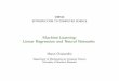 Machine Learning: Linear Regression and Neural Networksrolf/Edu/DM534/E17/DM534-marco.pdf · MachineLearning LinearRegression HousePriceExample ArtiﬁcialNeuralNetworks Sizeinm2