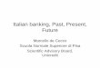 Session III - Italian and Indian Banks - Prof M De Cecco ProfMDeCecco.pdf · Title: Microsoft PowerPoint - Session III - Italian and Indian Banks - Prof M De Cecco Author: anil Created