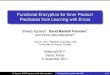Functional Encryption for Inner Product Predicates from ...dfreeman/talks/predicate-asiacrypt.pdf · Functional Encryption [SW05,GPSW05,BW07,KSW08,...] Enc(m;a) sk f skg Ciphertext