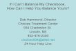If I Can’t Balance My Checkbook, How Can I Help You Balance Yo · If I Can’t Balance My Checkbook, How Can I Help You Balance Yours? Deb Hammond, Director Choices Treatment Center