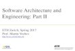 Software Architecture and Engineering: Part II · •Programs are everywhere –e.g., cars, smart phones, mobile apps, software-defined networks, spreadsheets, probabilistic programs,
